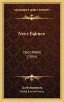 Neue Bahnen: Haapakoski (1899)(German)