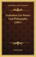 Gedanken Zur Poesie Und Philosophie (1861)