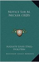 Notice Sur M. Necker (1820)