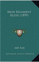 Mon Regiment Russe (1899)