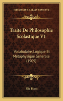 Traite De Philosophie Scolastique V1