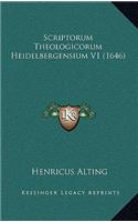 Scriptorum Theologicorum Heidelbergensium V1 (1646)