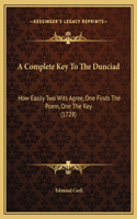 A Complete Key To The Dunciad