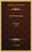 Uber Die Drainage