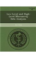 Low-Level and High-Level Microarray Data Analysis