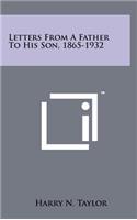 Letters from a Father to His Son, 1865-1932