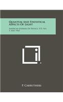 Quantum And Statistical Aspects Of Light