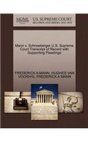 Mann V. Schneeberger U.S. Supreme Court Transcript of Record with Supporting Pleadings