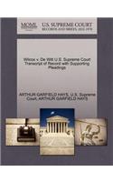 Wilcox V. de Witt U.S. Supreme Court Transcript of Record with Supporting Pleadings: (English)