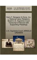 Harry F. Berggren & Sons, Inc. V. National Labor Relations Board U.S. Supreme Court Transcript of Record with Supporting Pleadings