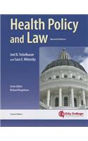 Essentials of Health Policy and Law: Custom Edition