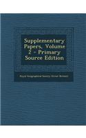 Supplementary Papers, Volume 2