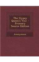 The Gypsy Queen's Vow