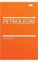 Petroleum