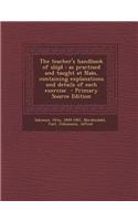 The Teacher's Handbook of Slojd