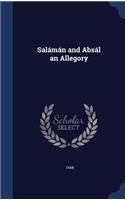 Salámán and Absál an Allegory