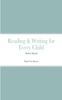 Reading & Writing for Every Child: Student Manual