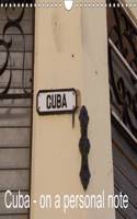 Cuba - on a personal note 2016: My moments in Cuba(Calvendo Places)