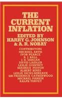 The Current Inflation: Proceedings of a Conference Held at the London School of Economics on 22 February 1971