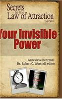 Your Invisible Power - Secrets to the Law of Attraction