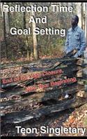 Reflection Time And Goal Setting