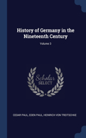 History of Germany in the Nineteenth Century; Volume 3