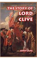 The Story of Lord Clive