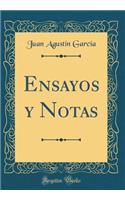 Ensayos Y Notas (Classic Reprint)