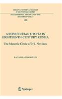 Rosicrucian Utopia in Eighteenth-Century Russia