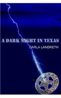 A Dark Night in Texas