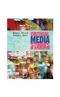 Critical Media Studies: An Introduction