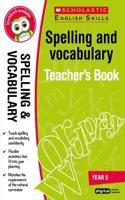 Spelling and Vocabulary Teacher's Book (Year 5)