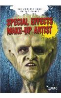Special Effects Make-Up Artist: (Coolest Jobs on the Planet)