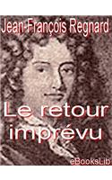 Le Retour Imprevu