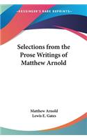 Selections from the Prose Writings of Matthew Arnold