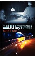 DUI Investigation Handbook