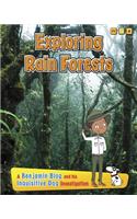 Exploring Rain Forests: (Exploring Habitats with Benjamin Blog and His Inquisitive Do)
