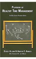 Playbook of Healthy Time Management: The Real Estate Playbook Series