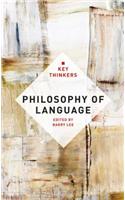Philosophy of Language: The Key Thinkers: The Key Thinkers