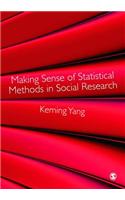 Making Sense of Statistical Methods in Social Research
