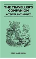 The Traveller's Companion - A Travel Anthology