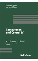 Computation and Control IV