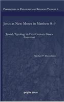 Jesus as New Moses in Matthew 8–9