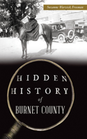 Hidden History of Burnet County