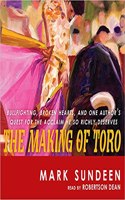 Making of Toro