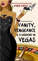 Vanity, Vengeance And A Weekend In Vegas