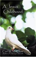 A Jesus Childhood