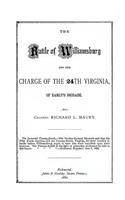 The Battle of Williamsburg and the Charge of the 24th Virginia, Early's Brigade