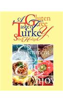 A Gluten Free Taste of Turkey