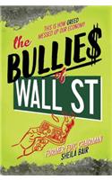 The Bullies of Wall Street